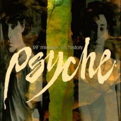 Psyche - 69 Minutes Of History (2024) [Remastered]