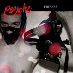 Psyche - Freaks! (2022) [EP]