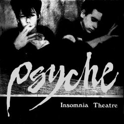 Psyche - Insomnia Theatre (Canadian Original) (2013) [Remastered]