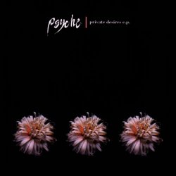 Psyche - Private Desires (1994) [EP]