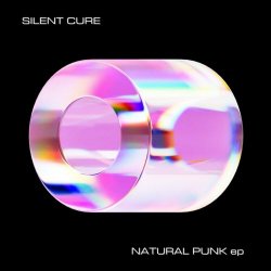 Silent Cure - Natural Punk (2024) [EP]