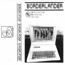 The Borderlander - Duplication Retrieval System (2023)