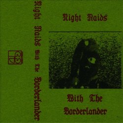 The Borderlander - Night Raids With... (2024)