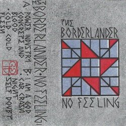 The Borderlander - No Feeling (2019)