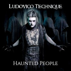 The Ludovico Technique - Haunted People (2022)