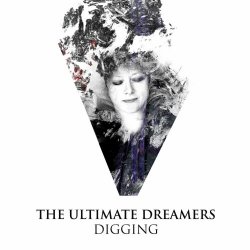 The Ultimate Dreamers - Digging (2024) [Single]