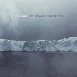 Ugasanie - Ice Breath Of Antarctica (2018)