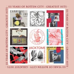 VA - III Years Of Rotten City (Greatest Hits) (2018)