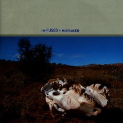 In-Fused - Misplaced (2004)