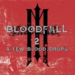 Mulphia - Bloodfall 2 (A Few Blood Drops) (2019)