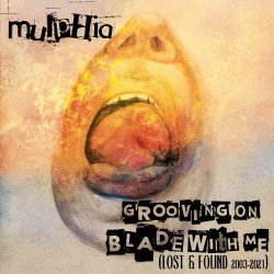 Mulphia - Grooving On Blade With Me (Lost & Found) (2021)