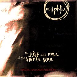 Mulphia - The Rise And Fall Of The Sinful Soul (Special Halloween Edition) (2022)