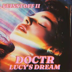 Doctr - Lucy's Dream (2024) [EP]