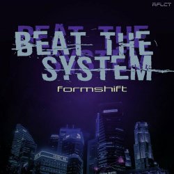 Formshift - Beat The System (2022) [EP]