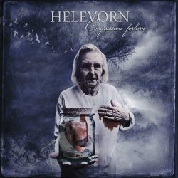 Helevorn - Compassion Forlorn (2014)