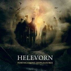 Helevorn - Forthcoming Displeasures (2010)