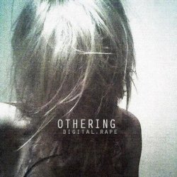 Digital.rape - Othering (2012)