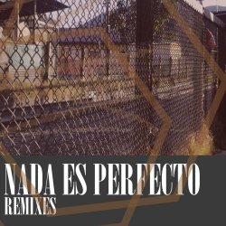 Monsters - Nada Es Perfecto - Remixes (2023) [EP]