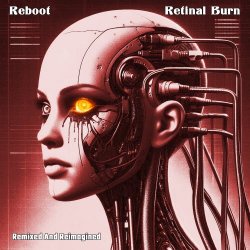 Retinal Burn - Reboot (2024)