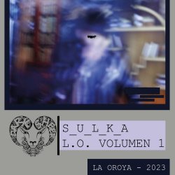 Sulka - L.O. Volumen 1 (2023) [EP]