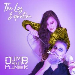 The Log Equation - Dumb And Plumber (2024) [Single]