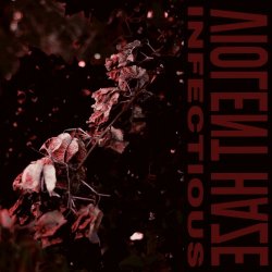 Violent Haze - Infectious (Hazey Remix) / Absolute Slaughterhouse (2024) [Single]