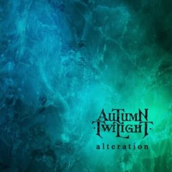 Autumn Twilight - Alteration (Limited Edition) (2011) [EP]