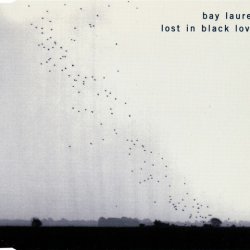 Bay Laurel - Lost In Black Love... (1996) [EP]