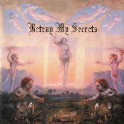 Betray My Secrets - Oh, Great Spirit (1998) [EP]