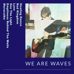 We Are Waves - Acoustic (2019) [EP]