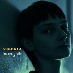 Visonia - Susurros Y Bailes (2023) [Single]