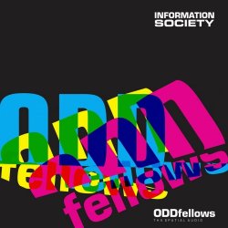 Information Society - ODDfellows (THX Spatial Audio) (2021)