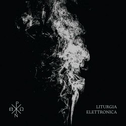 Pavor Nocturnus - Liturgia Elettronica (2024)