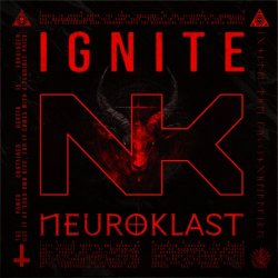 Neuroklast - Ignite (2024) [Single]