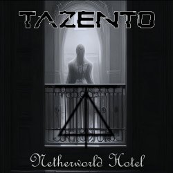 Tazento - Netherworld Hotel (2023)