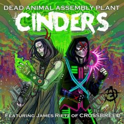 Dead Animal Assembly Plant - Cinders (2024) [Single]