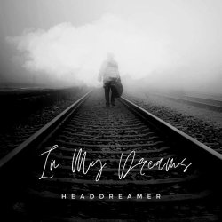 Headdreamer - In My Dreams (2024) [Single]