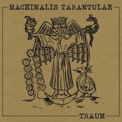 Machinalis Tarantulae - Traum (2024)