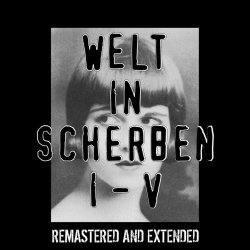 Thomas P. Heckmann - Welt In Scherben I-V (Extended) (2013)