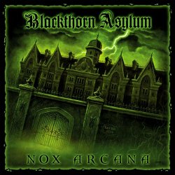 Nox Arcana - Blackthorn Asylum (2009)