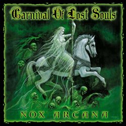 Nox Arcana - Carnival Of Lost Souls (2006)