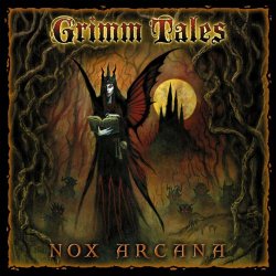 Nox Arcana - Grimm Tales (2008)