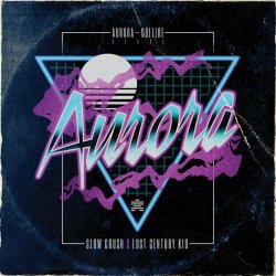 Slow Crush - Aurora Redux (2020) [Single]