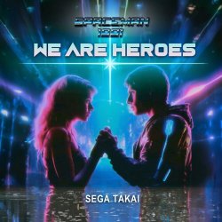 SpaceMan 1981 - We Are Heroes (2024) [Single]