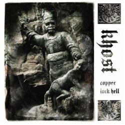 Khost - Copper Lock Hell (2014)