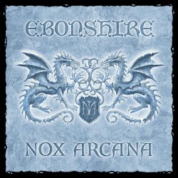 Nox Arcana - Ebonshire (2018)