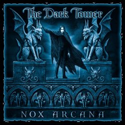 Nox Arcana - The Dark Tower (2011)