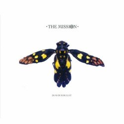 The Mission - Dum-Dum Bullet (2023) [Reissue]