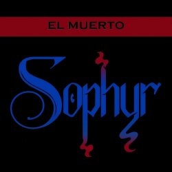 Sophyr - El Muerto (2024) [Single]