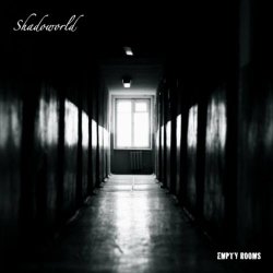 Shadoworld - Empty Rooms (2020) [Single]